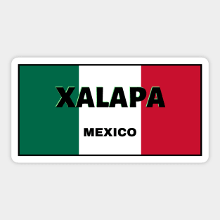 Xalapa City in Mexican Flag Colors Sticker